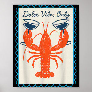 Dolce Vibes Alleen Kreeft Wijn Retro Pret Zomer Poster