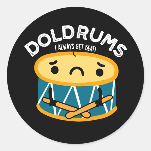 Doldrums Funny Sad Drummer Drum Pun Dark BG Ronde Sticker (Voorkant)