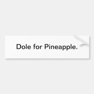 Dole voor ananas - bumpersticker