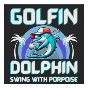 Dolfijn spelen golf shirt Cadeau voor papa Perfect Poster