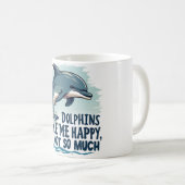 Dolfijnen maken me gelukkig koffiemok (Voorkant rechts)