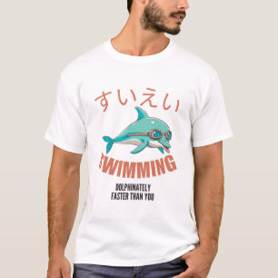 Dolfijnen sneller zwemmen dan jij t-shirt