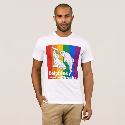 Dolfijnen zijn gewoon homoseksuele haaien t-shirt (Voorkant volledig)