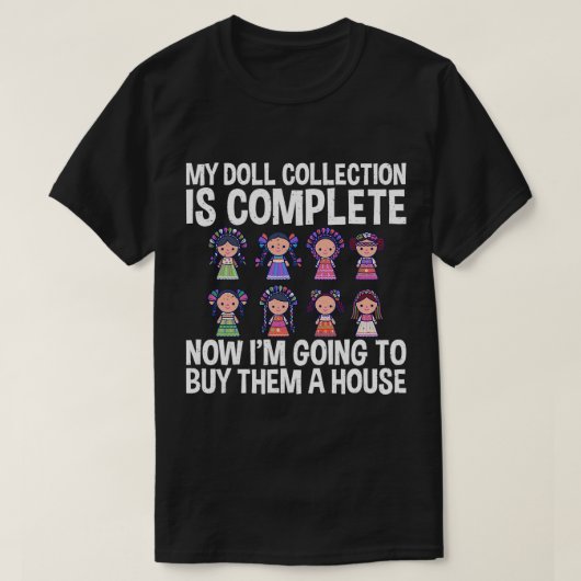 Doll Collectie is complete poppen verzamelen minna T-shirt (Design voorkant)