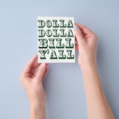 Dolla Dolla Bill Yall Cash Money Dollars Flyer (Hand)