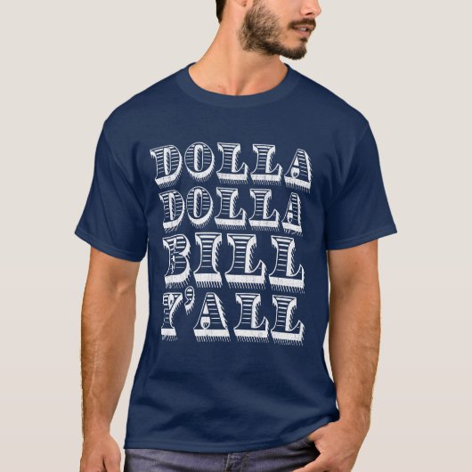 Dolla Dolla Bill Yall meisje T-shirt (Voorkant)