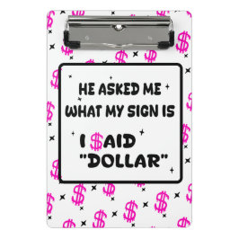 Dollar Is My Sign – Hot Pink Hustle Design Mini Klembord