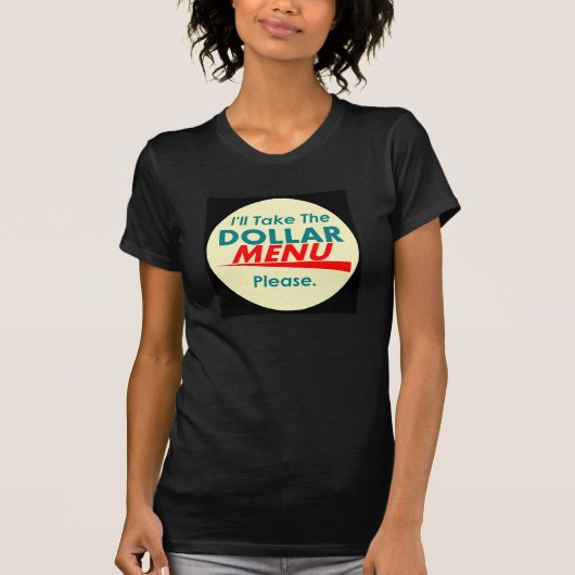 DOLLAR MENU T-Shirt (Voorkant)