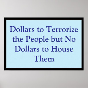 Dollar om het volk te terroriseren poster