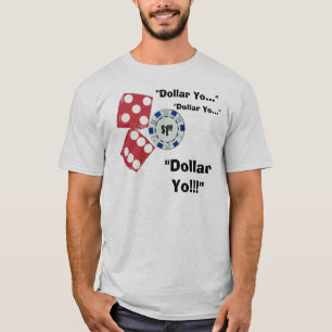 Dollar! T-shirt