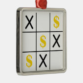 Dollar Tic Tac Toe Metalen Ornament (Rechts)