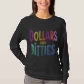 Dollars en Ditties T-shirt (Voorkant)
