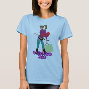 Dollarstore Diva T-shirt
