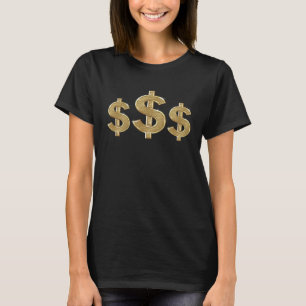dollarteken gouden geld rijk geluk grappig schatti t-shirt