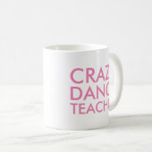 Dolle Dansleraar Cadeau Mok (Voorkant rechts)