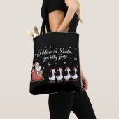 Dolle Gans Kerstmis Ik Geloof in Sinterklaas Grapp Tote Bag (Dichtbij)