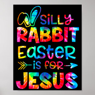 Dolle konijn Pasen is voor Jezus tie dye christen Poster