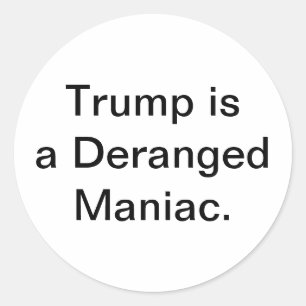 Dolle Ontspoorde Maniak Trump Hankamer Artjunkhaus Ronde Sticker