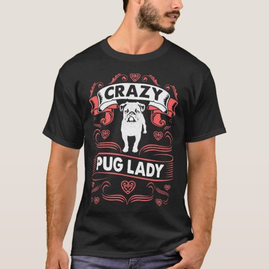 Dolle Pugs Hond Vrouw T-shirt (Voorkant)