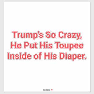 Dolle Trump Luier-Toupet Hankamer Artjunkhaus Yum Sticker
