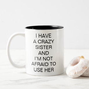 Dolle Zus Grappige Humor Broer of Zus Tweekleurige Koffiemok