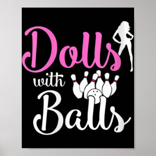Dolls met ballen - Bowling Girls team Bowler Poster