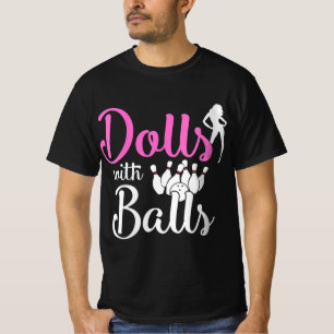 Dolls met ballen - Bowling Girls team Bowler T-shirt