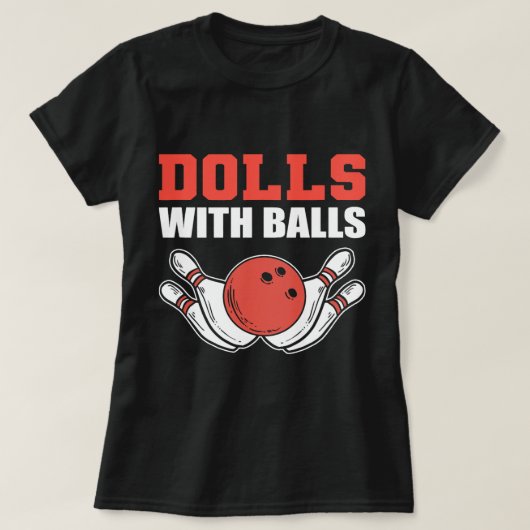 Dolls met Balls Talented Person T-shirt (Design voorkant)