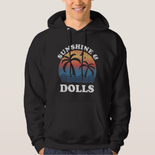 Dolls Sunshine en Dolls  Funny Dolls Hoodie