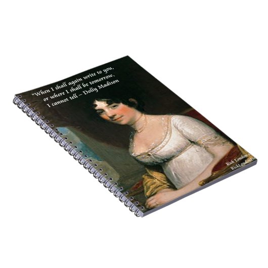 Dolly Madison en beroemd waar ik zal worden gecite Notitieboek (Rechterzijde)