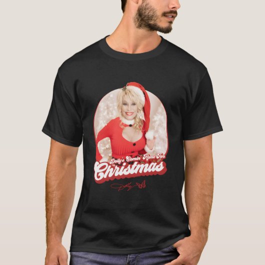 Dolly Parton komt thuis voor Kerstmis T-shirt (Voorkant)