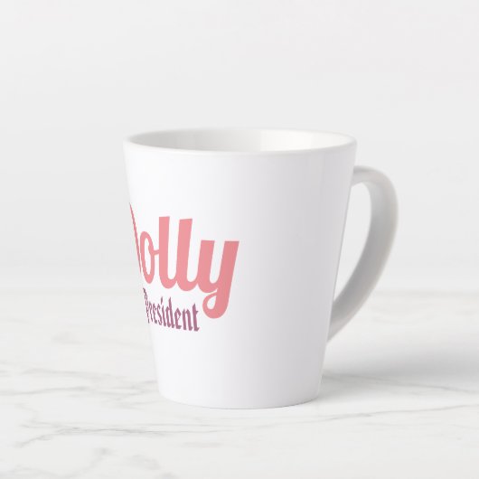 Dolly voor President! Latte Mok (Rechterhoek)
