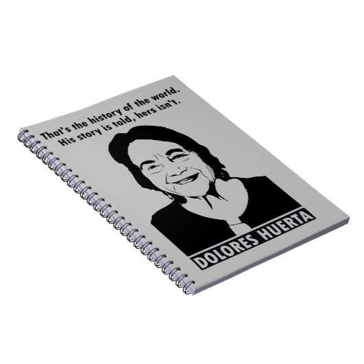 Dolores Huerta Quote Notitieboek (Rechterzijde)