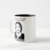 Dolores Huerta Quote Two-Tone Coffee Mok (Voorkant links)