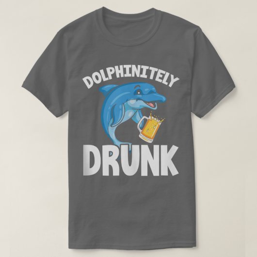 Dolphin Funny Dolphinely Drink T-shirt (Design voorkant)