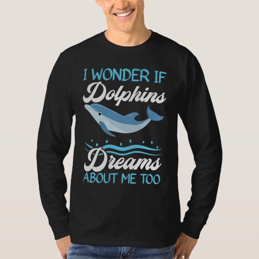 Dolphin Lover Marine Biology Underwater Animal 6 T-shirt (Voorkant)