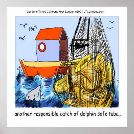 Dolphin-Safe Tuba Grappige Poster (Voorkant)