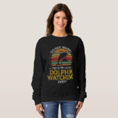 Dolphin Watcher Dolphin  Quote Graphic Trui (Voorkant volledig)