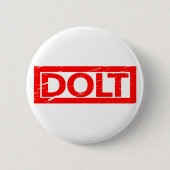 Dolt Stamp Ronde Button 5,7 Cm (Voorkant)