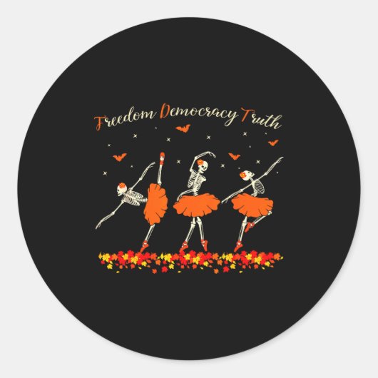 Dom Democracy Truth Skeleton Dancing Halloween Ronde Sticker (Voorkant)