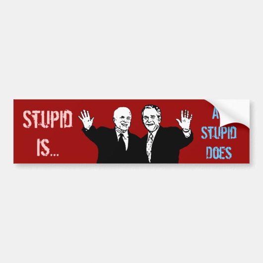 Dom is dom bumpersticker (Voorkant)