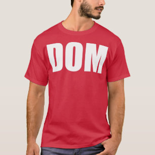 DOM T-SHIRT