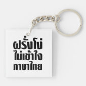 Dome Farang Begrijpt de Thaise Taal Niet Sleutelhanger (Achterkant)