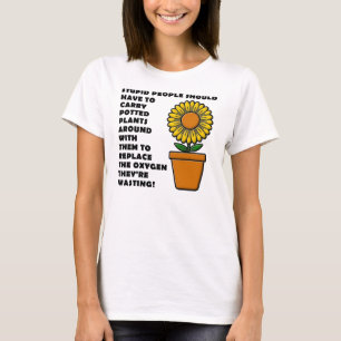 Dome mensen planten grappige T-shirts