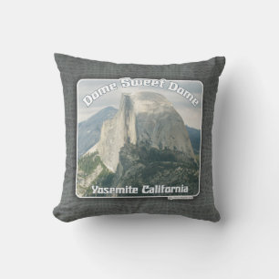 Dome Sweet Half Dome Yosemite Slogan Kussen