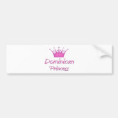Dominicaanse Princess Bumpersticker (Voorkant)
