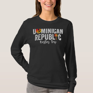 Dominicaanse Republiek Besties Trip Overeenkomen G T-shirt