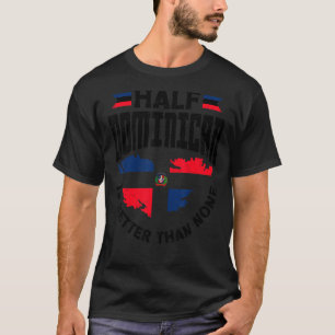 Dominicaanse Republiek de halve Dominicaanse Repub T-shirt