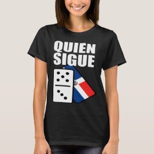 Dominicaanse Republiek Dominoes Quien Sigue T-shirt