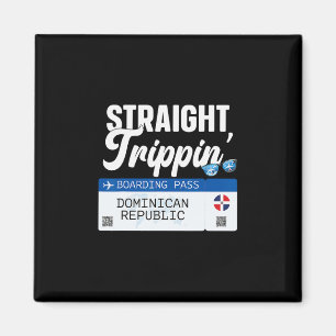 Dominicaanse Republiek Straight Trippin' Bestemmin Magneet